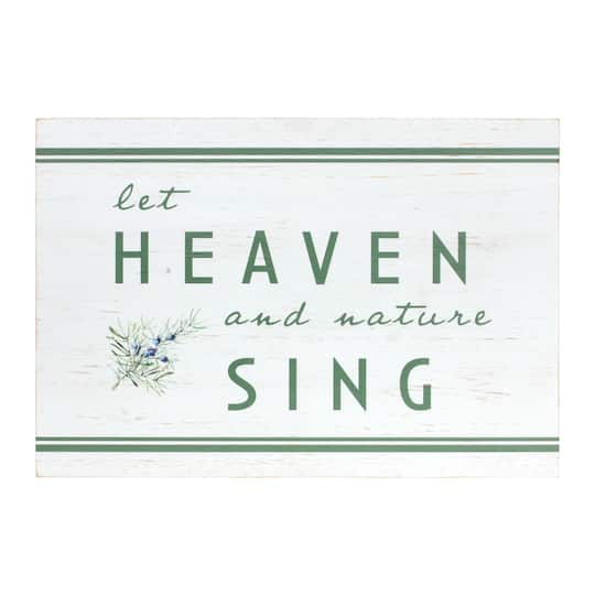 Let Heaven &#x26; Nature Sing Sign